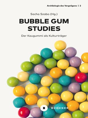 cover image of Bubble Gum Studies